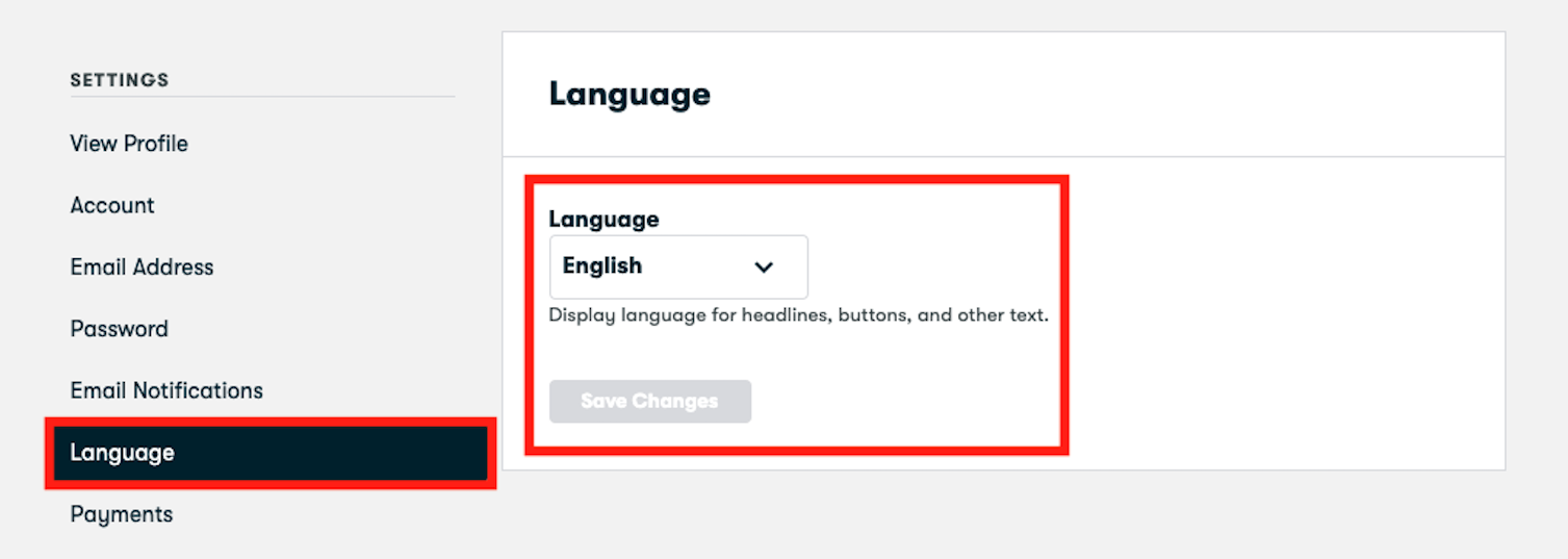 Changing the language in your account settings.